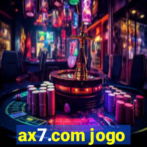 ax7.com jogo